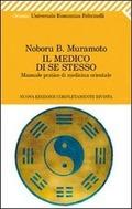 Il medico di se stesso, Noboru B. Muramoto