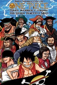 Il secondo saggio su One Piece, il Romanzo Nerd, e altre sfiziosità