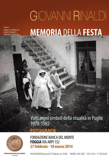 Memoria della Festa. Volti segni simboli della ritualità popolare in Puglia. 1978-1982