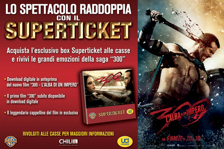 Con 300: L'Alba di un Impero la Warner Bros con UCI Cinemas lanciano il superticket!