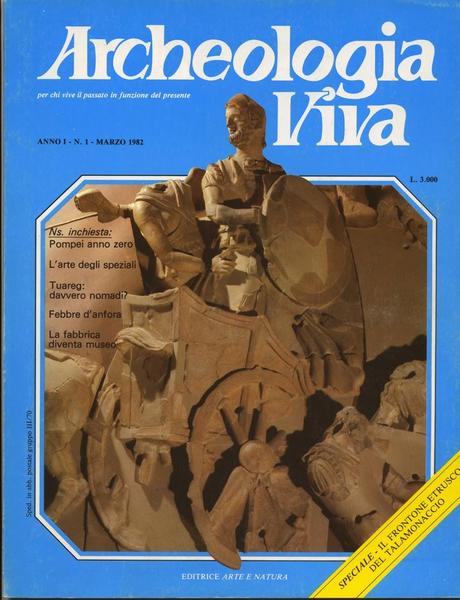 Quando l’Archeologia è Viva. Storia di un successo editoriale