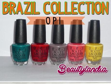 BRAZIL COLLECTION OPI
