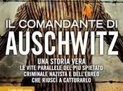 comandante Auschwitz lavoro fatto