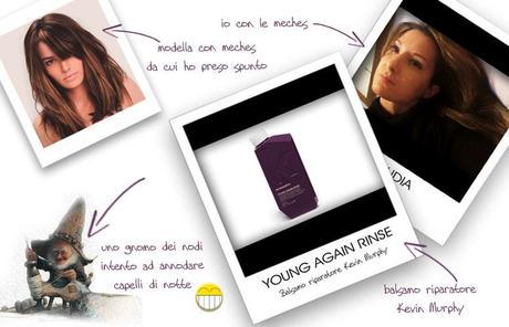Meches e gnomi dei nodi? young again rinse balsamo Kevin Murphy balsamo per meches