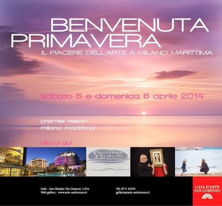 BENVENUTA PRIMAVERA - il piacere dell'arte a Milano Marittima