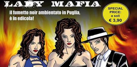 LAntimafia chiede la sospensione del fumetto Lady Mafia. Il direttore della Cuore Noir Edizioni risponde  