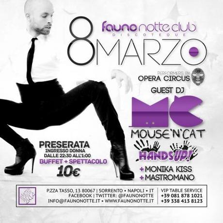 8/3 Mouse  N  Cat (dj set) @ Fauno Notte Club Sorrento (Na)