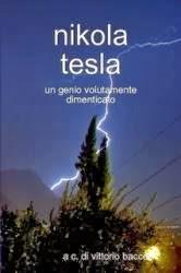 GLI SCIENZIATI DIMENTICATI:NIKOLA TESLA