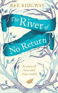 bee ridgway - the river of no return