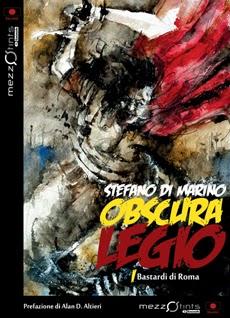 Anteprima: Obscura Legio di Stefano Di Marino