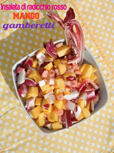 Insalata di radicchio rosso, mango e gamberetti