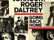 Wilko johnson roger daltrey going back home