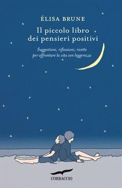 Elisa Brune - Il piccolo libro dei pensieri positivi -