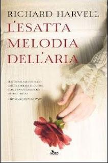 RECENSIONE: L'esatta melodia dell'aria di Richard Harvell