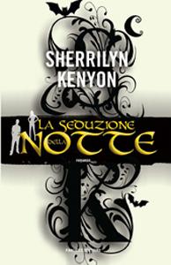 La seduzione della notte di Sherrilyn Kenyon - Dark-Hunters #9