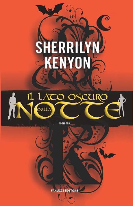 Il lato oscuro della notte di Sherrilyn Kenyon - Dark-Hunter 9 | Were-Hunter 4