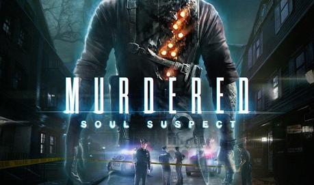 Murdered: Soul Suspect ha una data di lancio