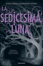 Margaret Stohl - Kami Garcia - La sedicesima luna