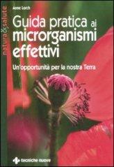 Guida Pratica ai Microrganismi Effettivi