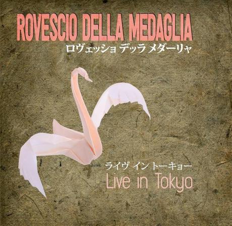 Rovescio della Medaglia- Live in Tokyo