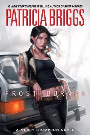 Frost Burned (Mercy Thompson #7) by Patricia Briggs