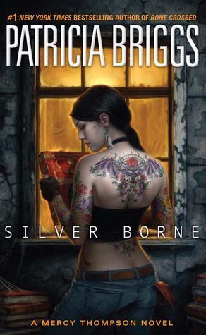  Silver Borne (Mercy Thompson #5) by Patricia Briggs 