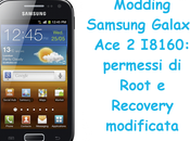 Modding Samsung Galaxy I8160: permessi Root Recovery modificata