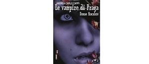 Nuove Uscite "Danse Macabre vampire Praga" Andrea Carlo Cappi