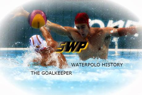 Waterpolo History: the goalkeeper