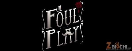 Annunciato Foul Play per PS4 e PS Vita