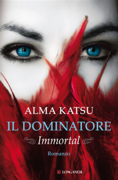 Recensione: Il Dominatore. Immortal, di Alma Katsu