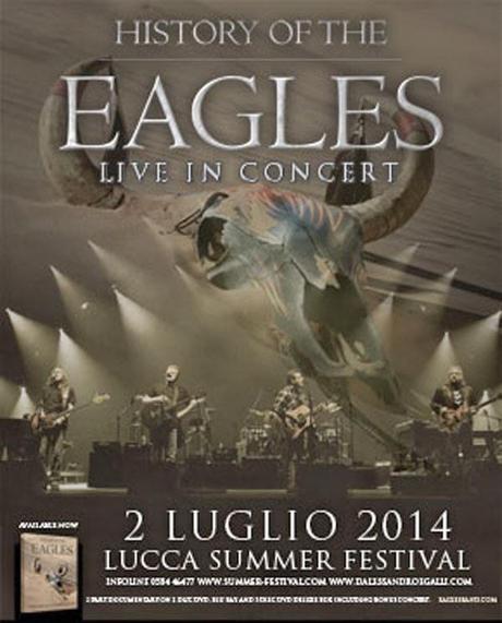 EAGLES - Unica data in Italia al  Lucca Summer Festival 2014
