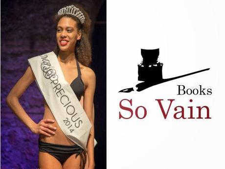 Great Events and Great Projects: Miss Precious 2014 and So Vain Books.