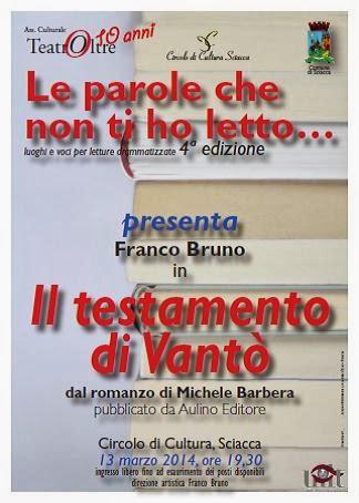 IL TESTAMENTO DI VANTO’ : VA IN SCENA LA LETTURA DRAMMATIZZATA DELL’ASSOCIAZIONE TEATRALE “TEATROLTRE”