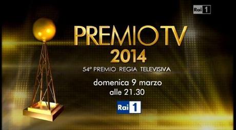 54esima edizione del Premio Tv 2014 - Premio Regia Televisiva stasera su Rai 1