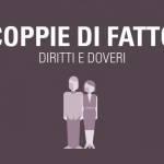 Coppie di conviventi: diritti, doveri e come tutelarsi a livello giuridico