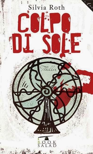 Recensione COLPO DI SOLE di Silvia Roth