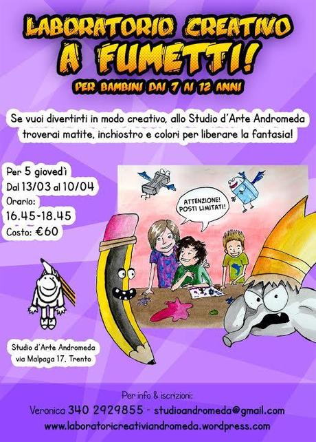 Continuano i laboratori creativi a fumetti per bambini organizzati dallo Studio dArte Andromeda Studio dArte Andromeda 
