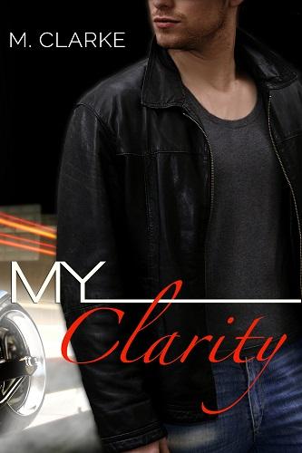 COVER REVEAL: My Clarity by M. Clarke