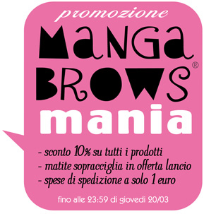 promozione Manga Brows mania