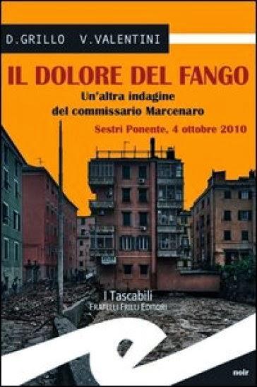 Recensione IL DOLORE DEL FANGO di Daniele Grillo e Valeria Valentini