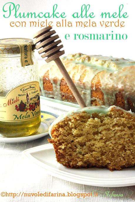 Plumcake alla mela con miele alla mela verde e rosmarino