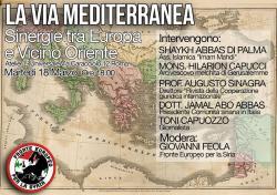 LA VIA MEDITERRANEA: SINERGIE TRA EUROPA E VICINO ORIENTE