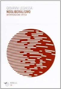 Giovanni Leghissa, Neoliberalismo. Un’introduzione critica