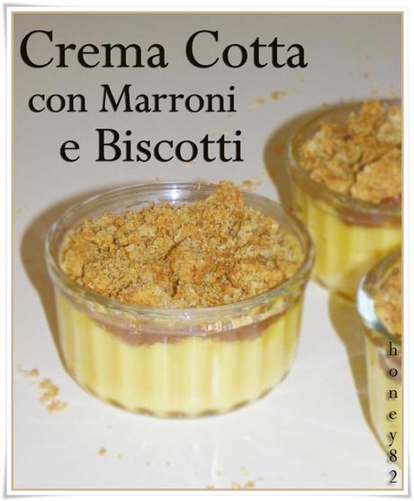 CREMA COTTA CON MARRONI E BISCOTTI