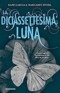 RECENSIONE: La Diciassettesima Luna di Kami Garcia e Margaret Stohl