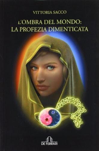 Recensione: L'ombra del mondo: La profezia dimenticata