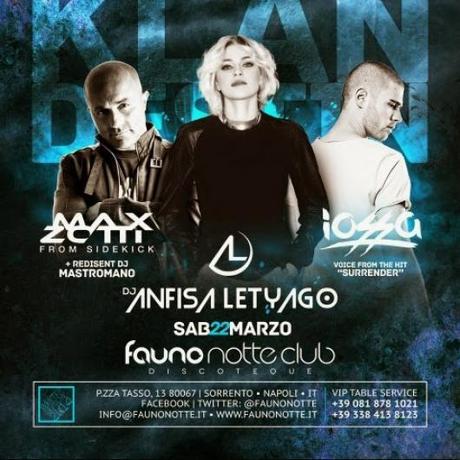 22/3 Anfisa Letyago (dj), Max Zotti (dj producer), Iossa (voice) @ Fauno Notte Club Sorrento