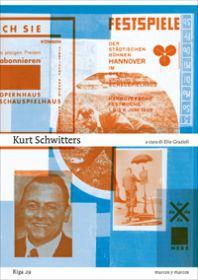 Kurt Schwitters, artista multiforme