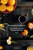 La miscela segreta di casa Olivares - Giuseppina Torregrossa